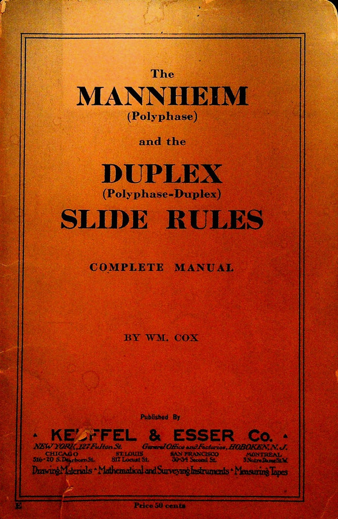 Mannheim & Duplex Slide Rules Complete Manual Keuffel & Esser 19170