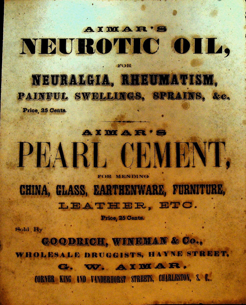Aimar's Neurotic Oil For Neuralgia 1850s Charleston SC Broadside Pearl Cement0