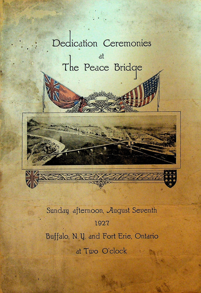 Dedication Ceremonies of the Peace Bridge Program 1927 Buffalo NY Fort Erie0