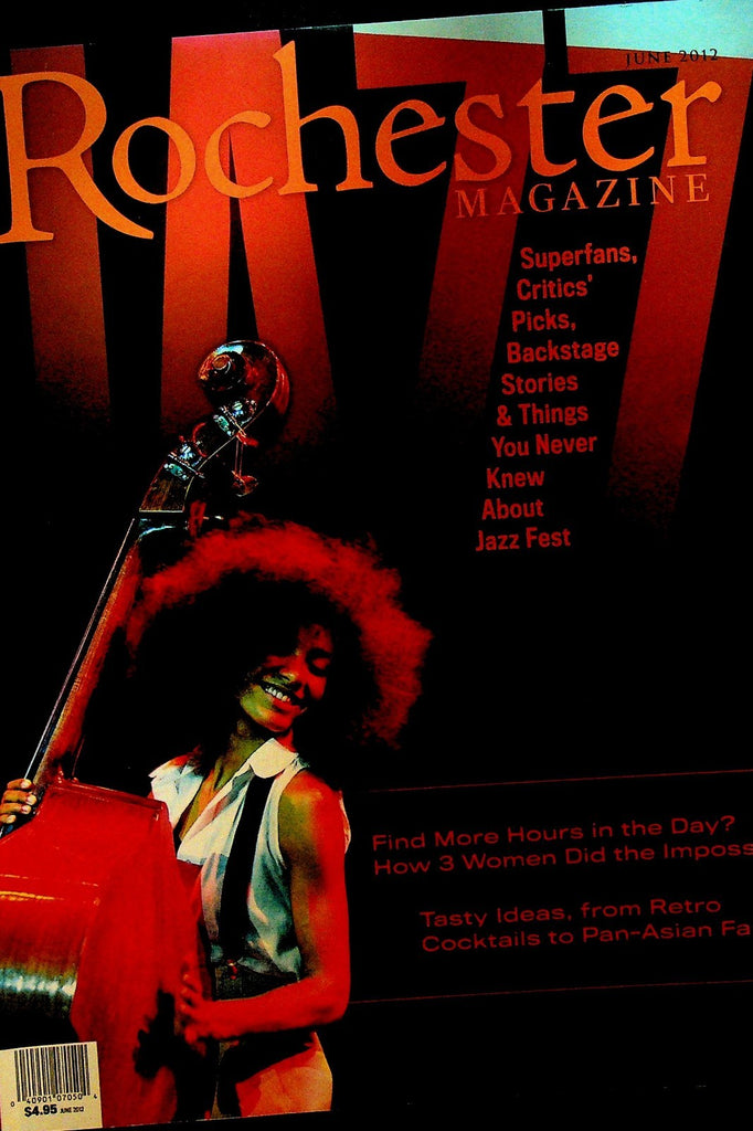 Rochester Magazine June 2012 Xerox Rochester International Jazz Festival0
