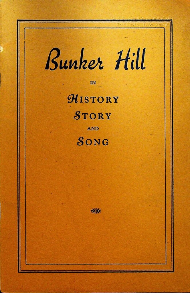 Bunker Hill in History Story and Song Booklet Paul Wenners 1946