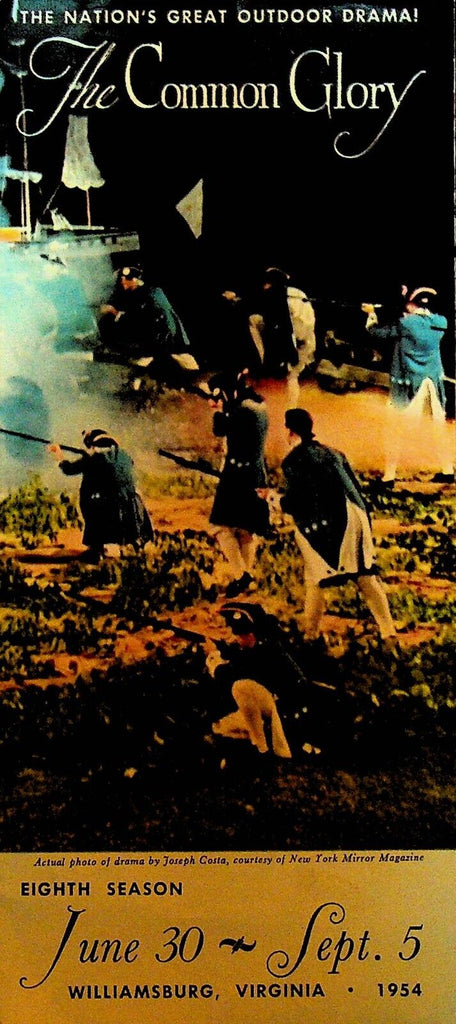 The Common Glory Brochure 1954 Williamsburg Va Revolutionary War Reenactment