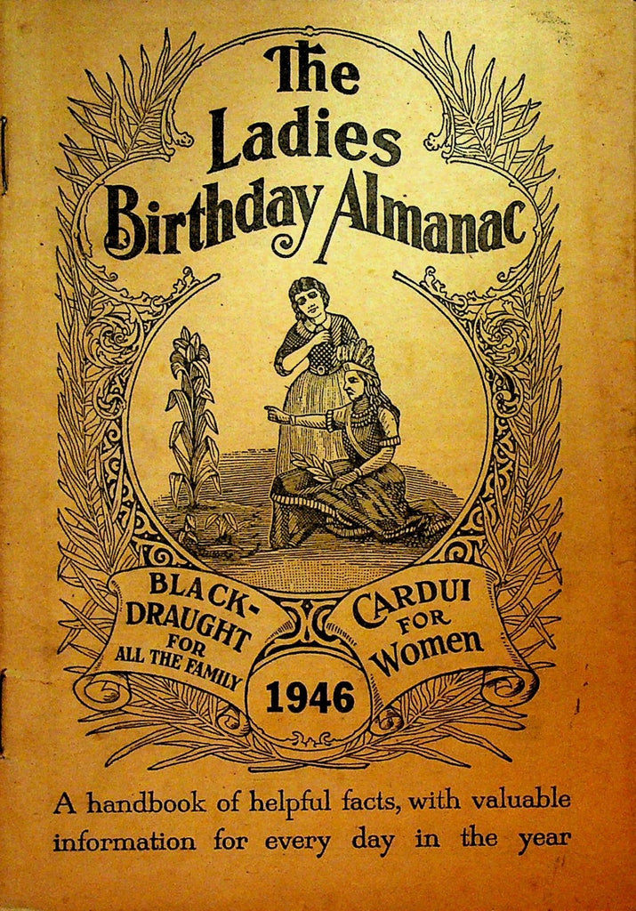 The Ladies Birthday Almanac 1946 Black Draught Cardui0