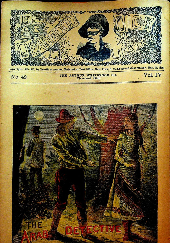 Deadwood Dick Library Vol IV #42 1899 The Arab Detective Snoozer Boy Sharp0