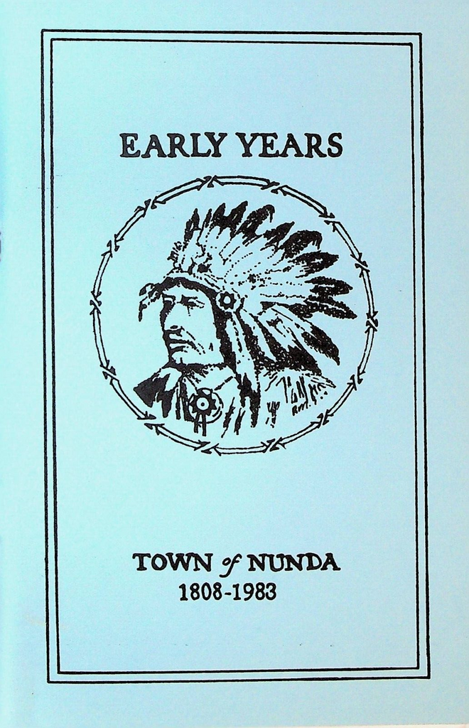 Town of Nunda Early Years Booklet 1808 to 1983 Upstate New York 20020