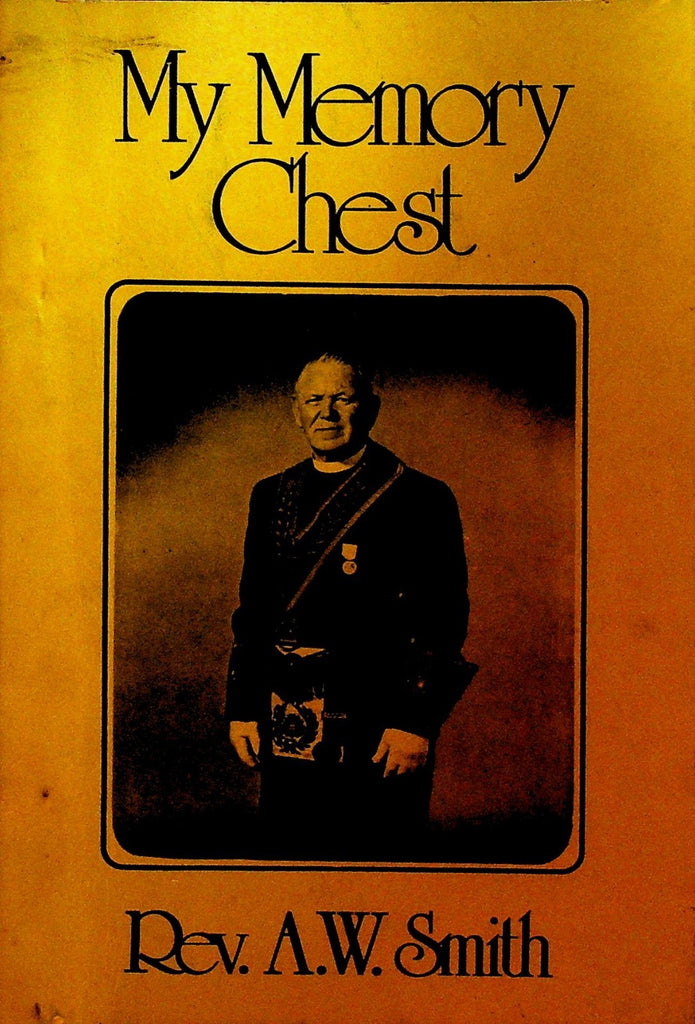 My Memory Chest by Rev AW Smith SC Book0