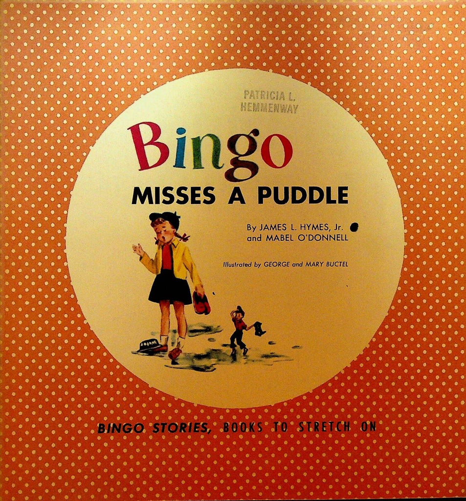 Bingo Misses a Puddle by James Hymes Jr Mabel O'Donnell 1956