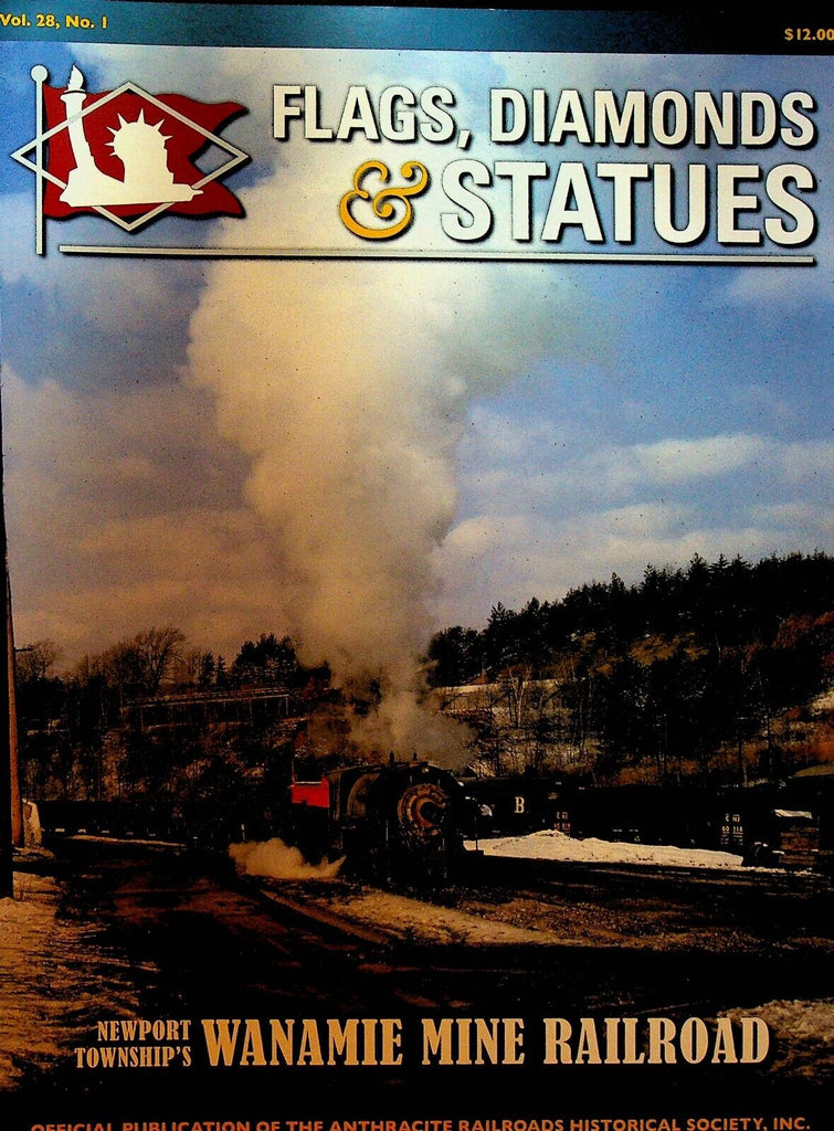 Flags Diamonds & Statues Railroad Magazine 93 Wanamie Mine RR Newport Township