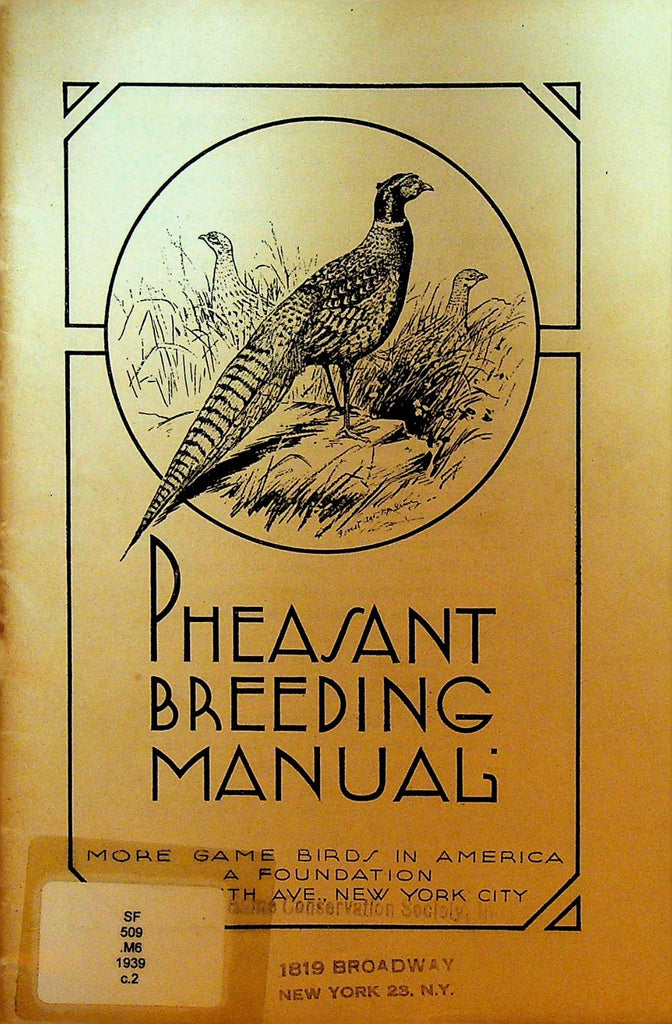 Pheasant Breeding Manual 1939 More Game Birds in America0