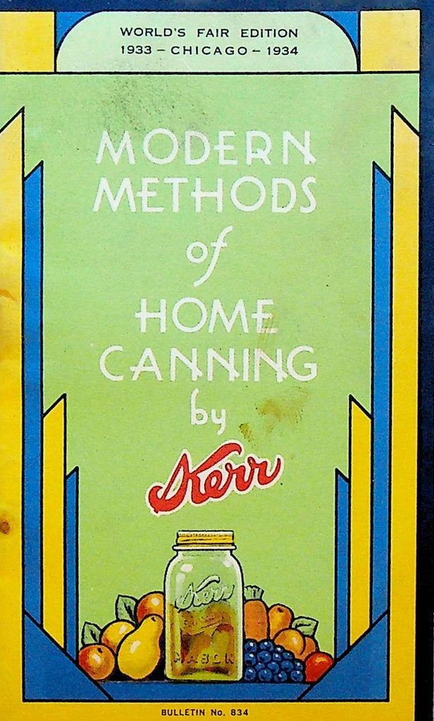 Modern Methods of Home Canning by Kerr Booklet Art Deco World's Fair 19340