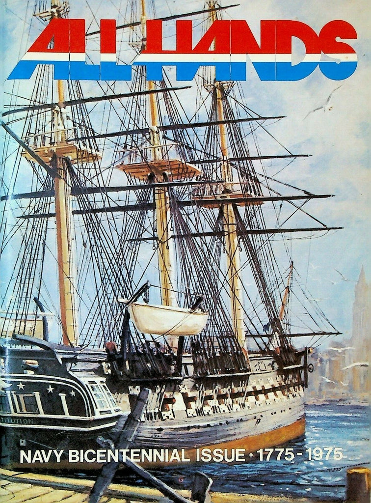 All Hands Navy Bicentennial Issue August 1975 USS Constitution Submarines0