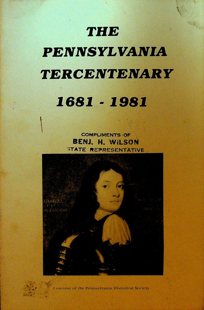 Pennsylvania Tercentenary 1681 to 1991 Booklet Pa Historical Society0