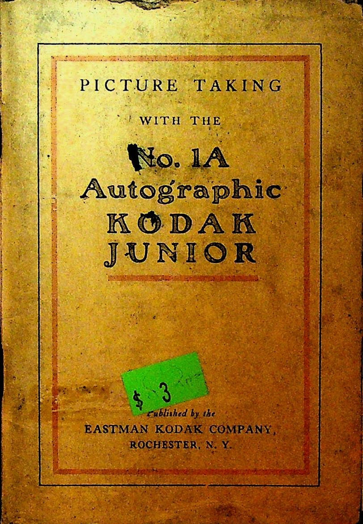 Picture Taking With the No 1A Autographic Kodak Junior Manual 19130