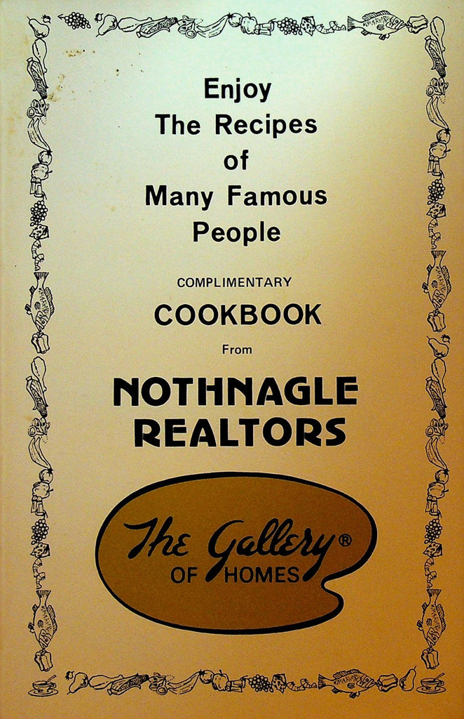Nothnagle Realtors Cookbook Rochester NY Recipes of Famous People0