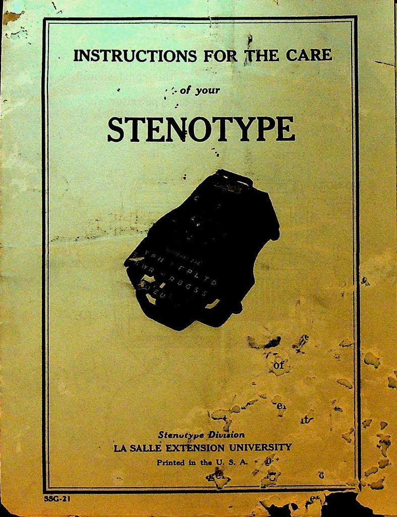 Instructions for the Care of Your Stenotype 1921 LaSalle Extension0