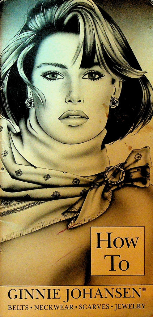 How To Ginnie Johansen Belts Neckwear Scarves Jewelry 19860
