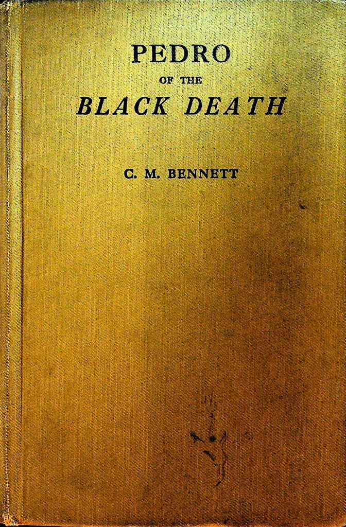 Pedro of the Black Death by CM Bennett HC Pirate Adventure 19390