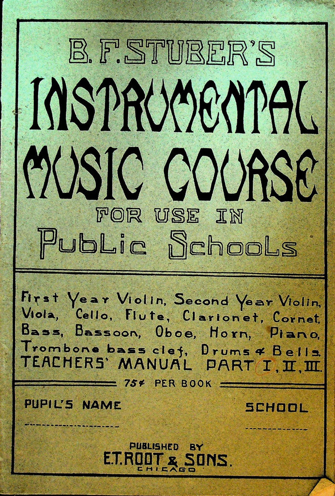 BF Stuber's Instrumental Music Course Use Public Schools 1922 First Year Violin0