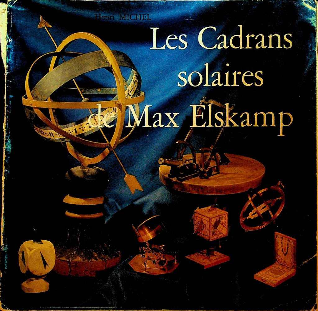 Les Cadrans Solaires de Max Elskamp Art Catalog Sundials 19660