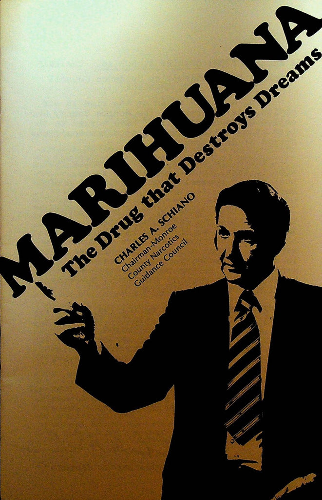 Marihuana The Drug That Destroys Dreams by Charles Schiano Booklet 1970s0