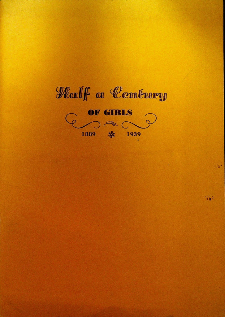 Mary C Wheeler School Half a Century of Girls 1939 Booklet0
