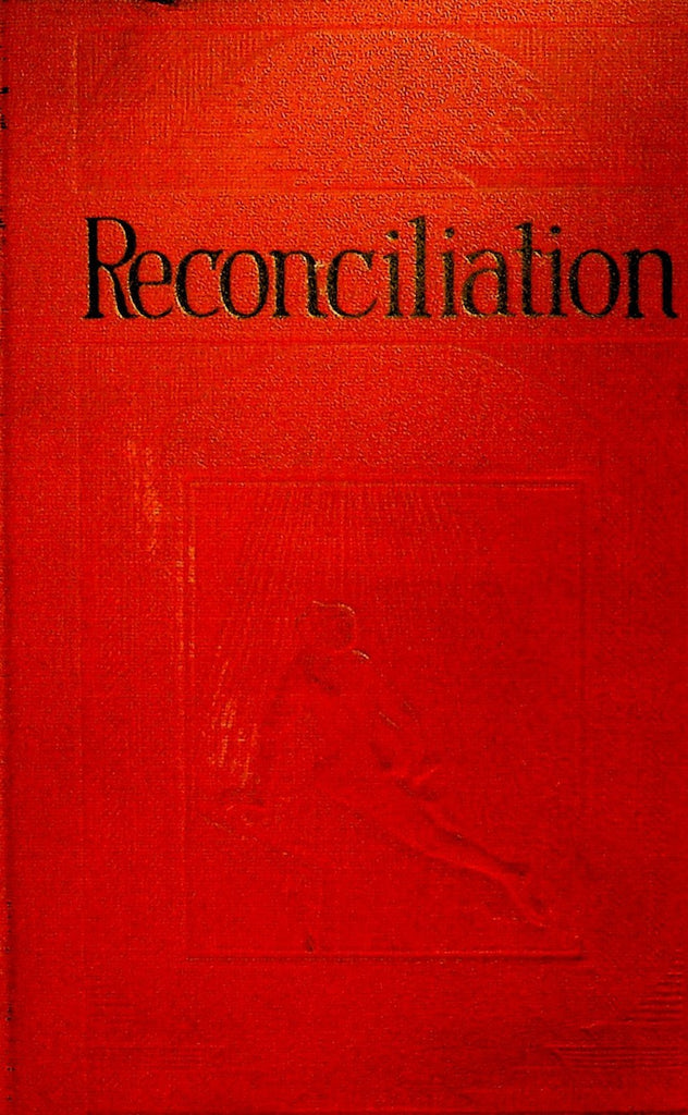 Reconciliation JF Rutherford Jehovah's Witnesses 1855000 Edition 19280
