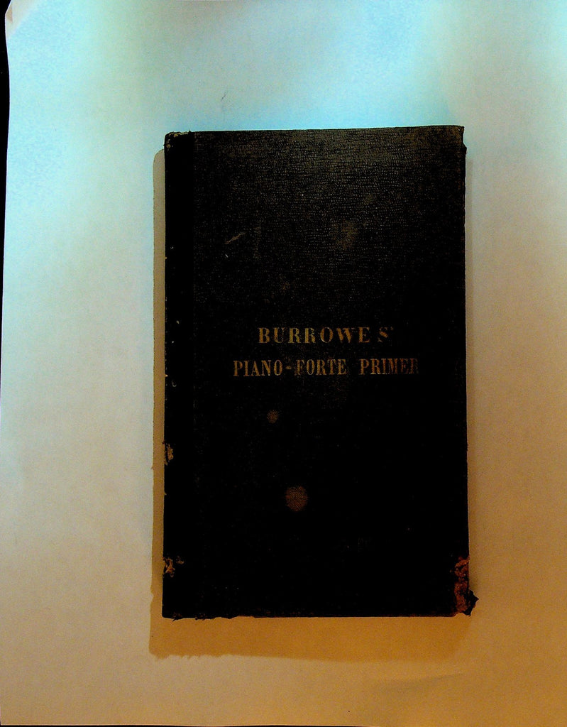 New & Improved Edition Pianoforte Primer JF Burrowes 1854 HC Book0