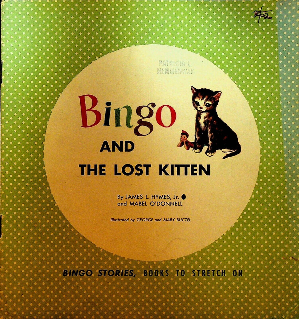 Bingo & the Lost Kitten by James Hymes Jr Mabel O'Donnell 1956