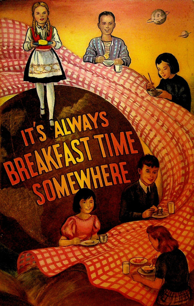 It's Always Breakfast Time Somwhere National Dairy Council Booklet 19590
