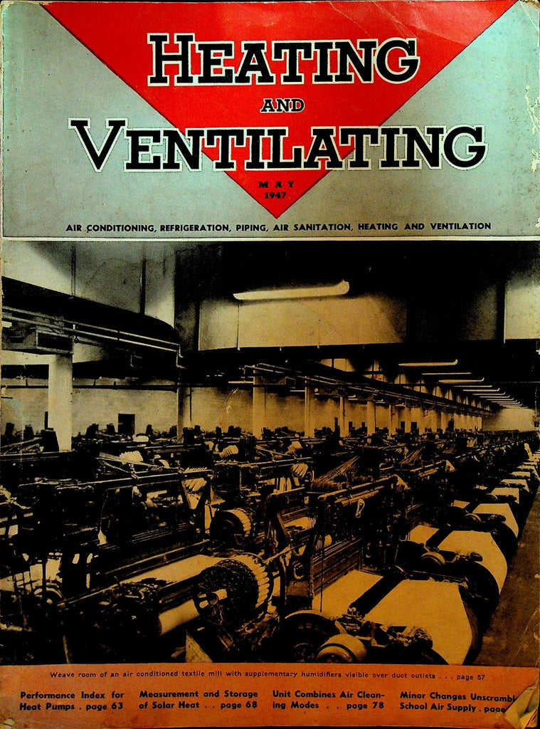 Heating & Ventilating Magazine May 1947 Weave Room Textile Mill0