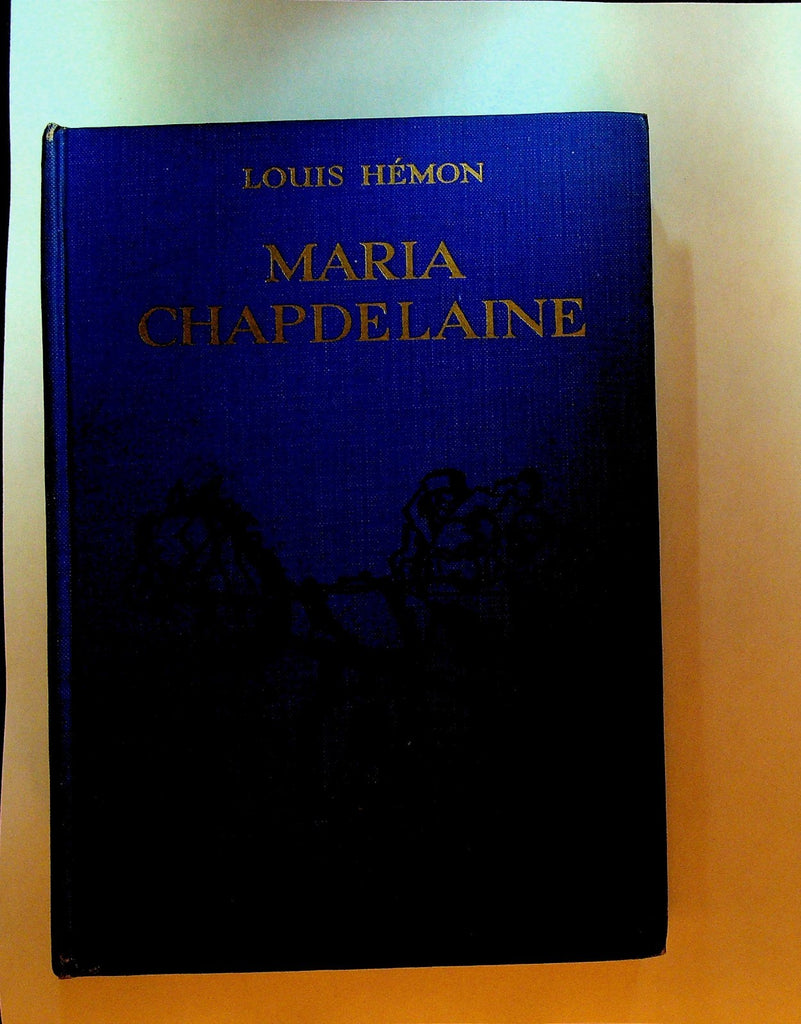Maria Chapdelaine by Louis Hemon HC 19340