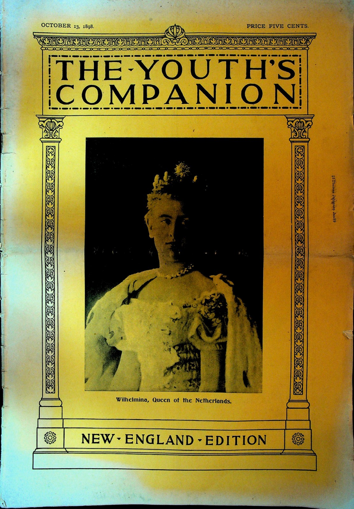 The Youth's Companion October 13 1898 Queen Wilhelmina US Presidents Philippines0