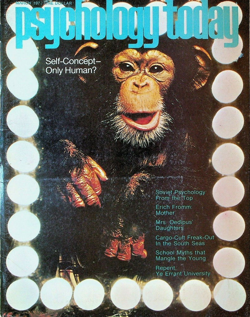 Psychology Today Magazine March 1971 Erich Fromm Soviet Psychology 0