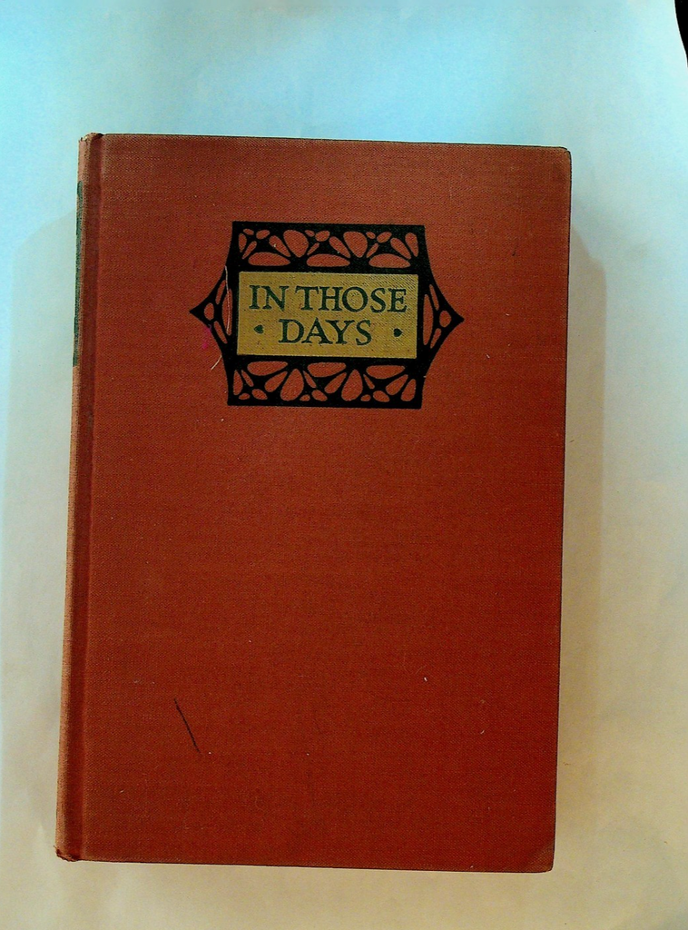In Those Days by Harvey Fergusson 1929 SIGNED HC Book0