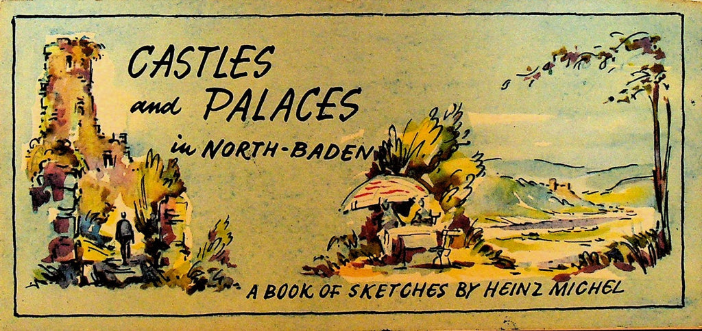Castles and Palaces in North Baden Book of Sketches by Heinz Michel 19500
