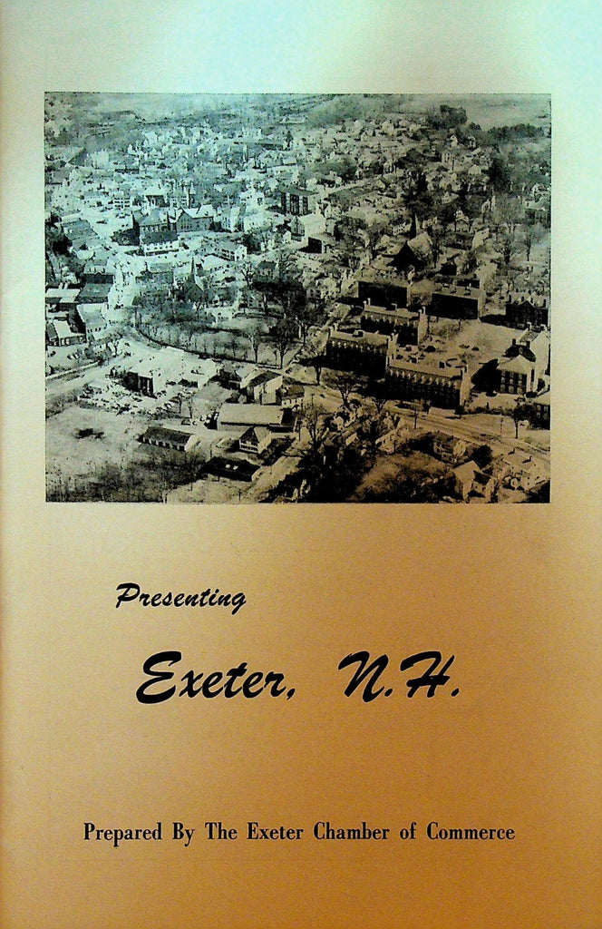 Presenting Exeter New Hampshire Booklet Chamber of Commerce 19590
