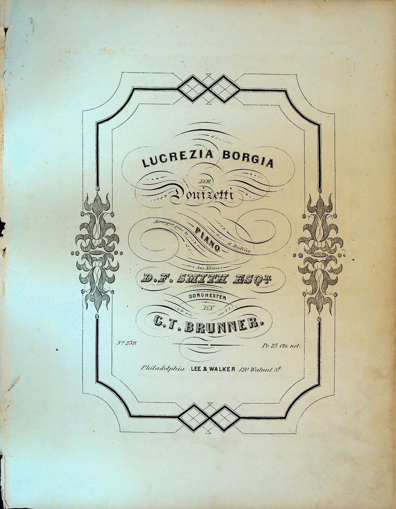 Lucrezia Borgia De Donizetti ca 1860 Sheet Music0