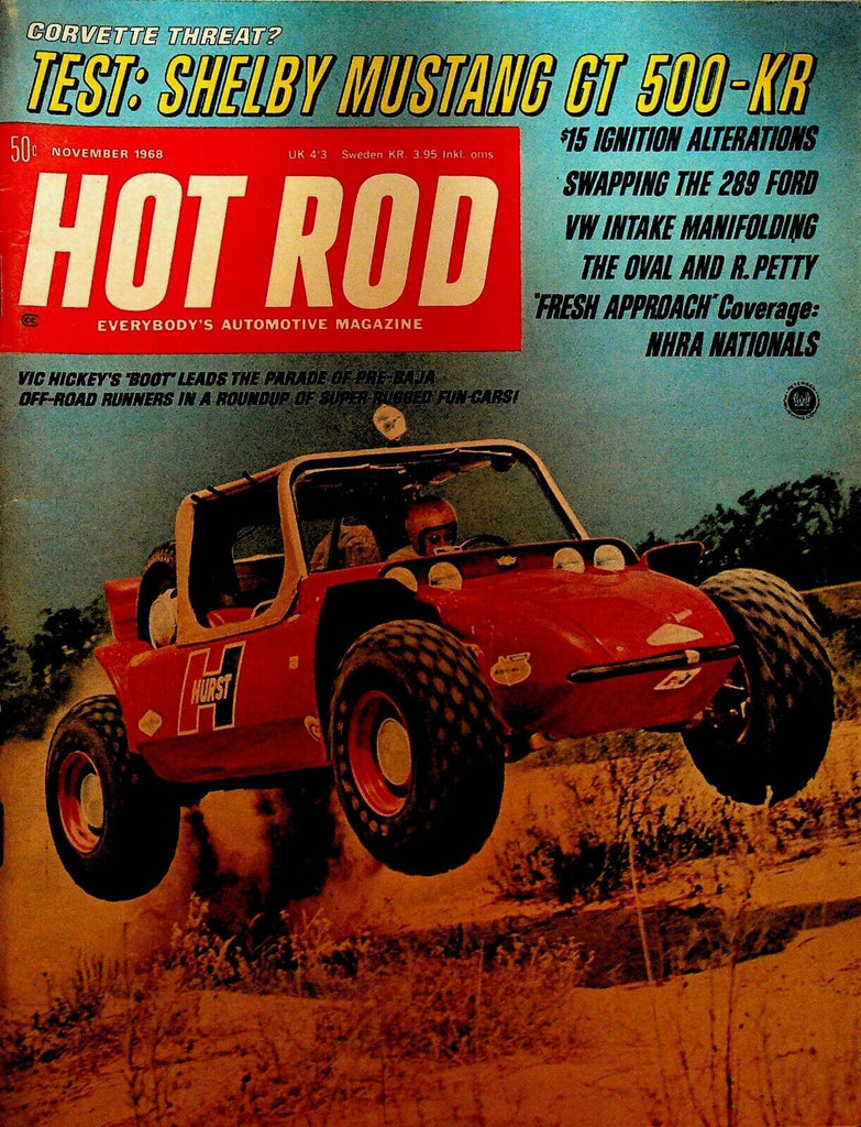 Hot Rod Magazine November 1968 Shelby Mustang CT 500 KR Vic Hickey NHRA