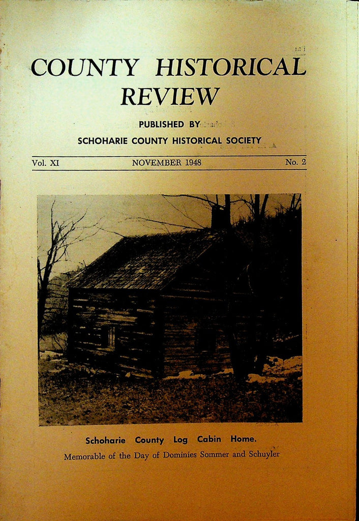 Schoharie County Historical Review NY November 1948 Log Cabin Home0