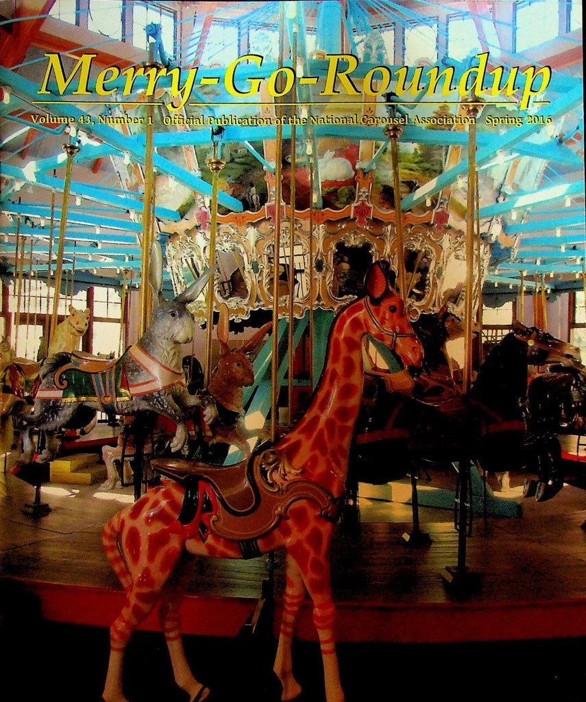 Merry Go Roundup Spring 2016 National Carousel Association Allan Herschell Co0