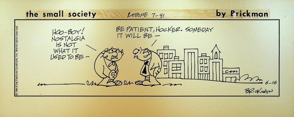 The Small Society Original Comic Strip Art June 16 1984 Nostalgia Not Used To Be