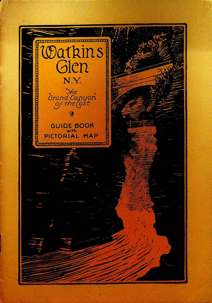Watkins Glen NY The Grand Canyon of the East Booklet with Pictorial Map 1920s0