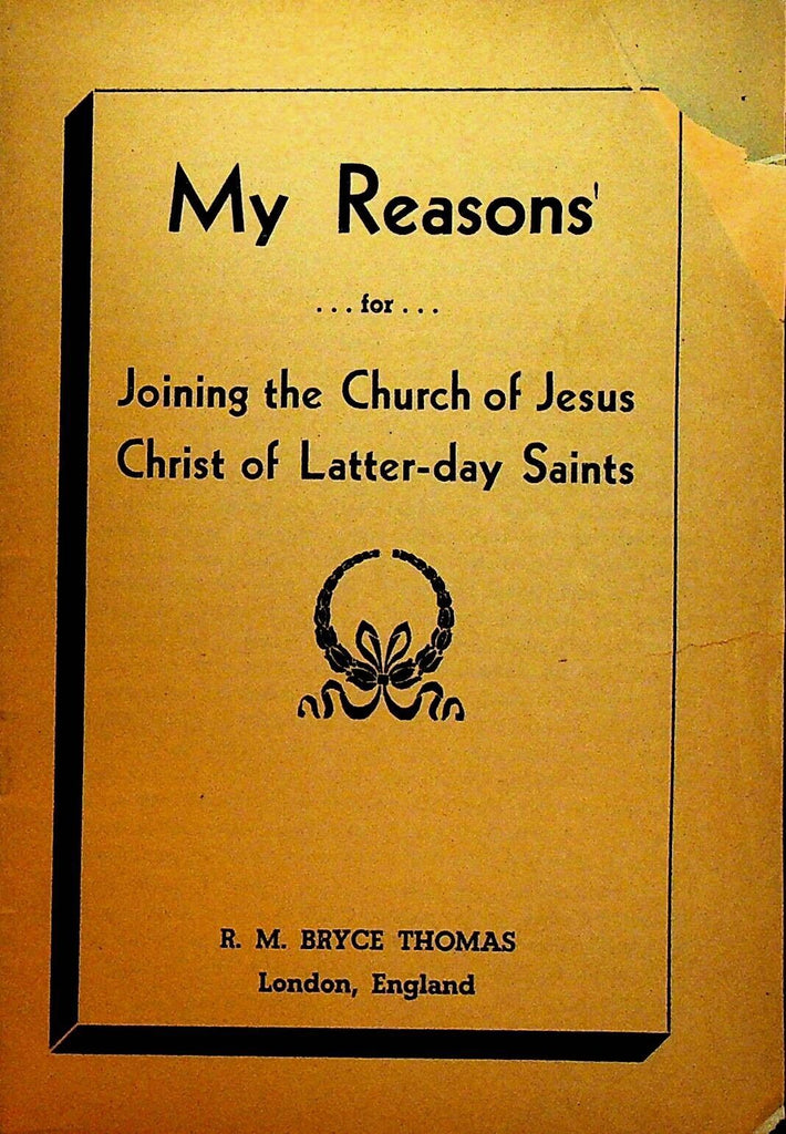 My Reasons for Joining the Church of Jesus Christ of Latter Day Saints Booklet