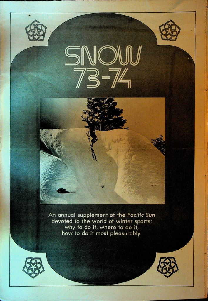 Snow Supplement Skiing Winter Sports December 6 1973 Pacific Sun0
