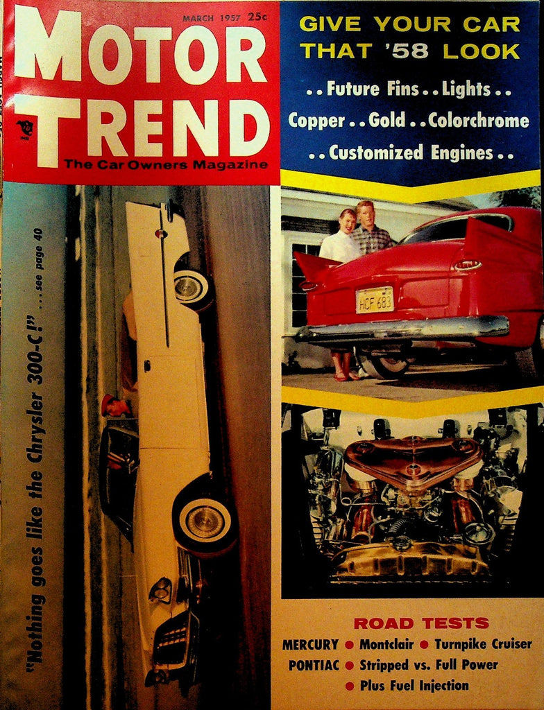 Motor Trend Magazine March 1957 Mercury Pontiac Chrysler 300-C0