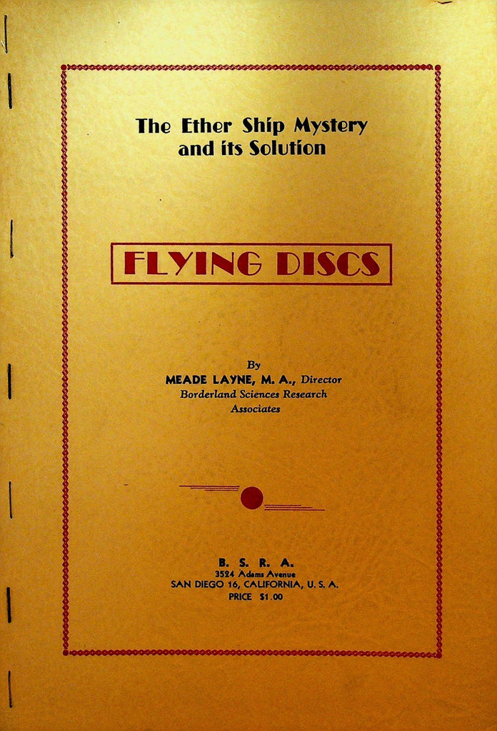 Flying Discs The Ether Ship Mystery and Its Solution 1950 Meade Layne0