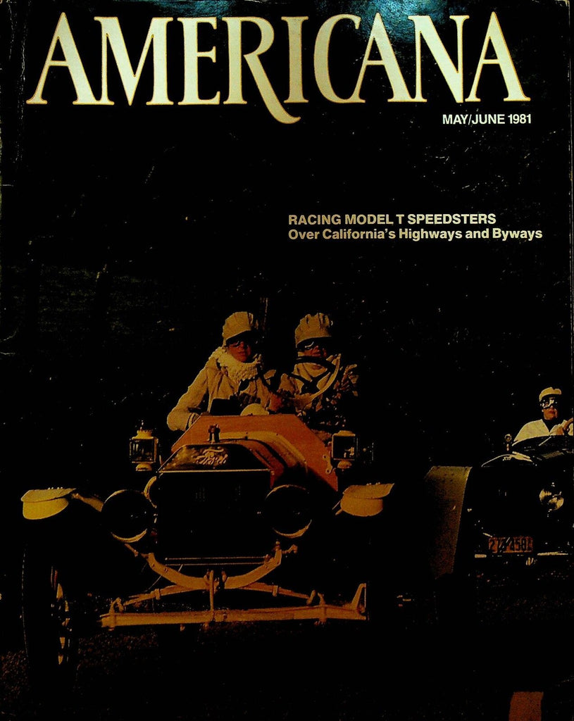 Americana Magazine May 1981 Model T Speedsters Louis Comfort Tiffany