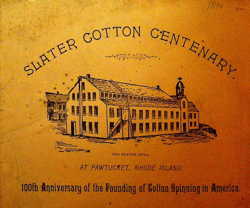 Slater Cotton Centenary Program Pawtucket Rhode Island 1890 Cotton Spinning0