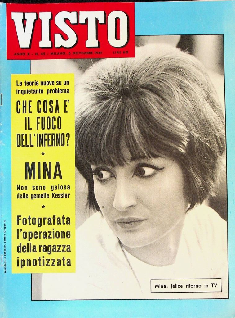 Visto Magazine November 6 1961 Mina Mazzini Montgomery Clift Claudia Cardinale