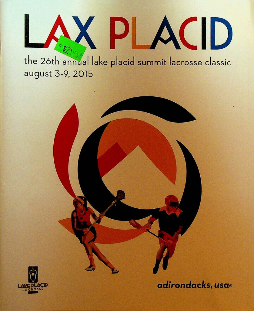 Lake Placid Lax Placid 2015 Summit Lacrosse Classic Program